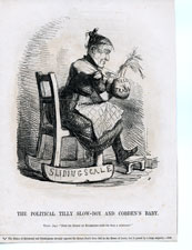 THE POLITICAL TILLY SLOW-BOY AND COBDEN'S BABY